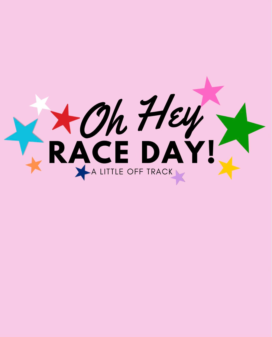 Oh Hey Race Day Tee!