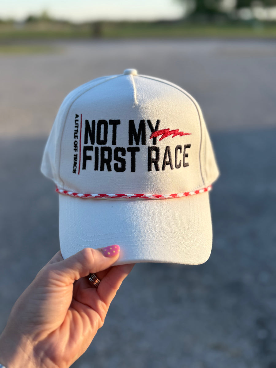 Not My First Race Hat