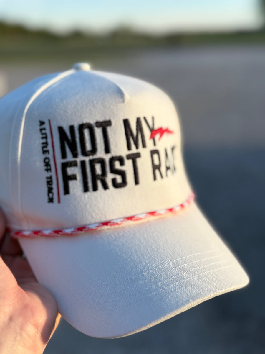 Not My First Race Hat