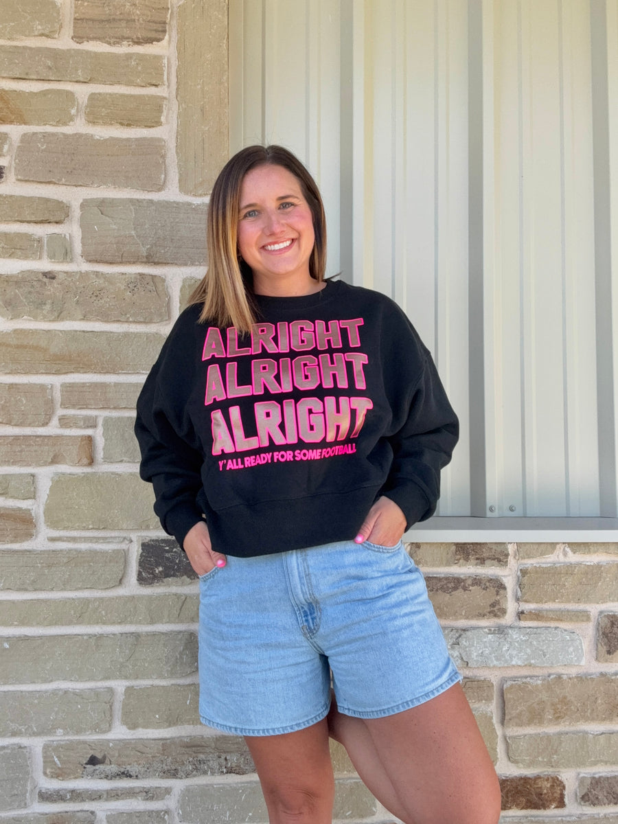 Alright Alright Alright Cropped Sweatshirt