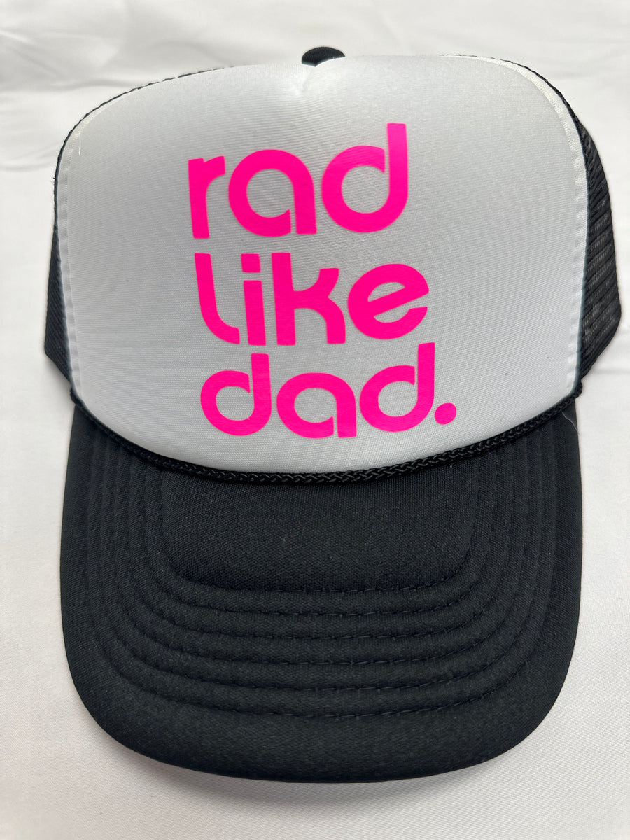 Rad Like Dad- Kid's Trucker Hat