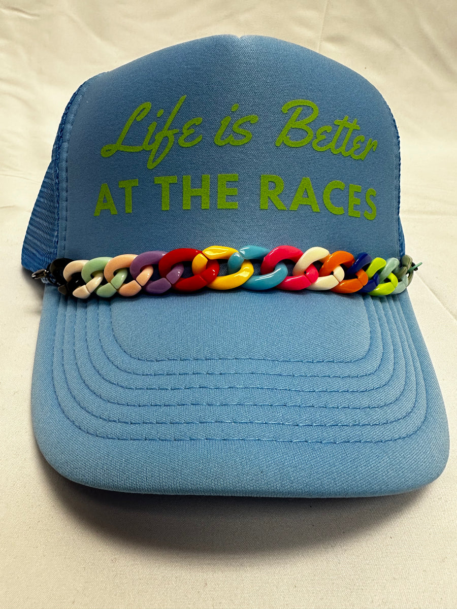 Life Is Better At The Races Trucker Hat