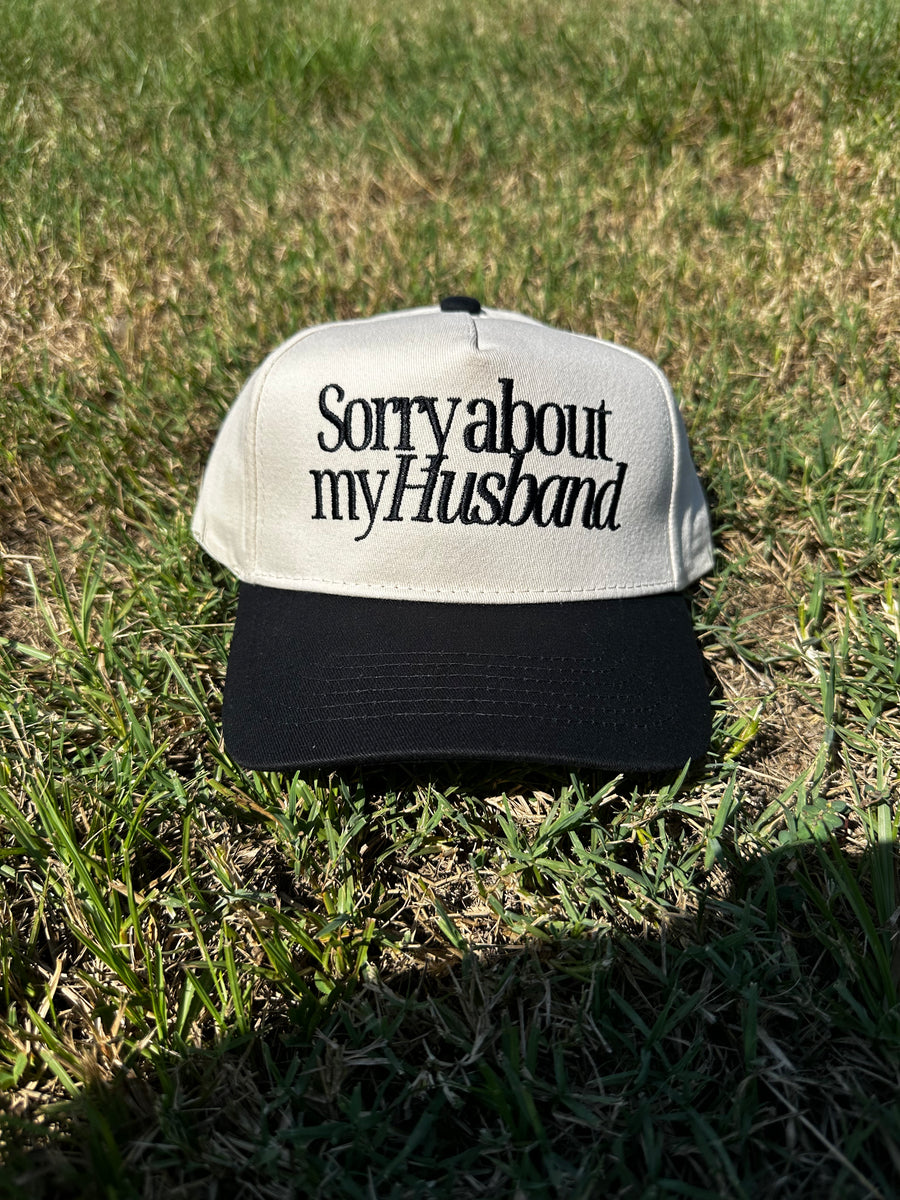 Sorry About My Husband Hat